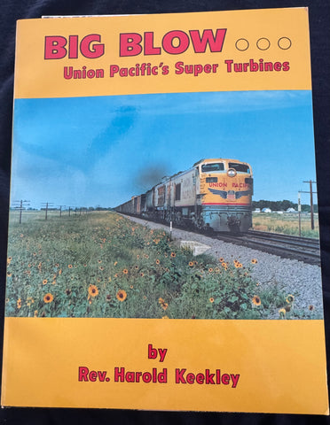 BIG BLOW ooo Union Pacific's Super Turbines