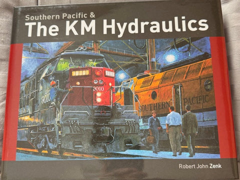 Southern Pacific & The KM Hydraulics