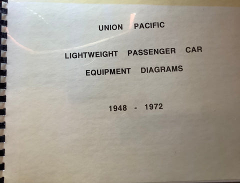 UNION PACIFIC LIGHTWEIGHT PASSENGER CAR EQUIPMENT DIAGRAMS 1948 - 1972