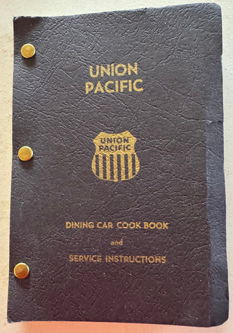 UNION PACIFIC  -- DINING CAR BOOK AND SERVICE INSTRUCTIONS