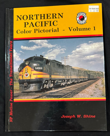 NORTHERN PACIFIC Color Pictorial - Volume 1