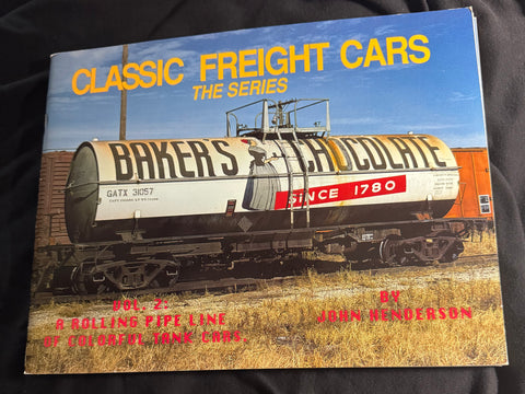 CLASSIS FREIGHT CARS   ---   THE SERIES VOL 2:  A ROLLING PIPE LINE OF COLORFUL TANK CARS