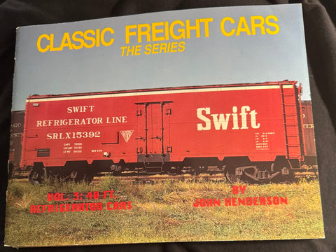 CLASSIS FREIGHT CARS   ---   THE SERIES  VOL 3 40FT.  REFRIGERATOR CARS