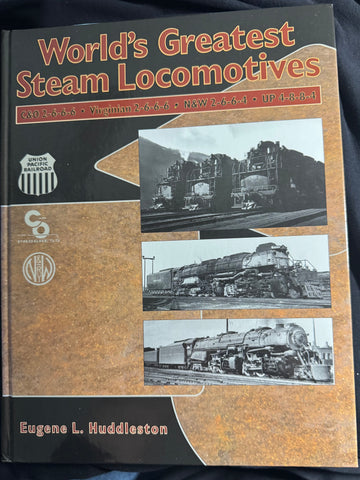 World's Greatest Steam Locomotives