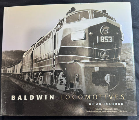 BALDWIN LOCOMOTIVES by BRIAN SOLOMON