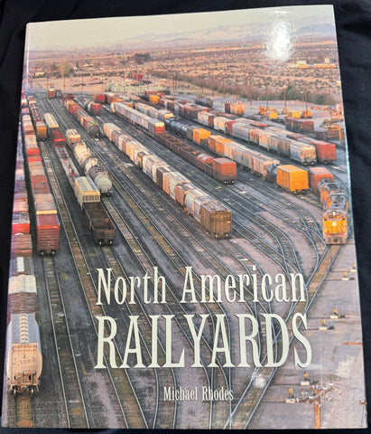 North American RAILYARDS by Michael Rhodes