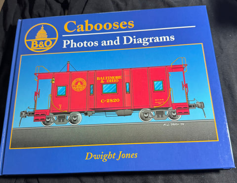 B&O Cabooses - Photos and Diagrams by Dwight Jones