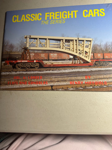 CLASSIC FREIGHT CARS   --   THE SERIES -- VOL 6:  LOADED FLATS AND GONDOLAS