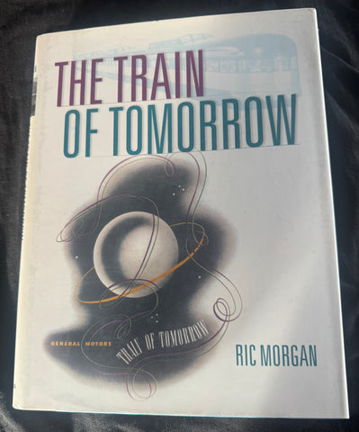 The Train of Tomorrow  *