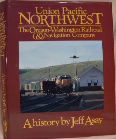 UNION PACIFIC NORTHWEST - The Oregon-Washington Railroad & Navigation Company