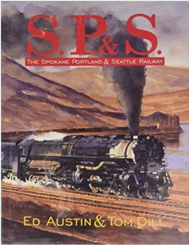 S.P.&S.  The Spokane Portland & Seattle Railway