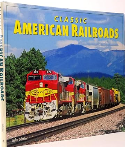 CLASSIC AMERICAN RAILROADS