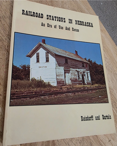 RAILROAD STATIONS IN NEBRASKA - An Era of Use and Reuse